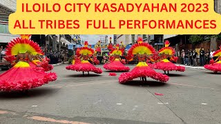 ILOILO CITY KASADYAHAN SA KABANWAHANAN 2023 All Tribes Performances FULL COVERAGE