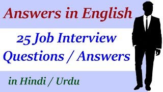 This top 25 job interview questions and answers video tutorial in
hindi urdu helps you preparing for interview. part 1, we learn how to
answer ...