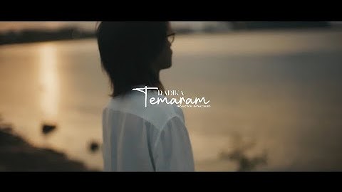 RADIKA - TEMARAM (Official Music Video)