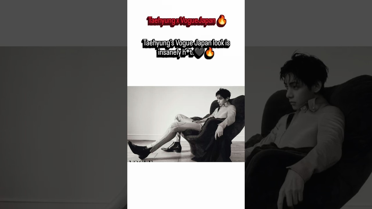Taehyung x Vogue Japan 🔥