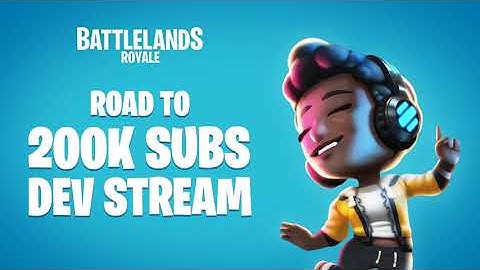 ROAD TO 200K SUBS - DEV STREAM