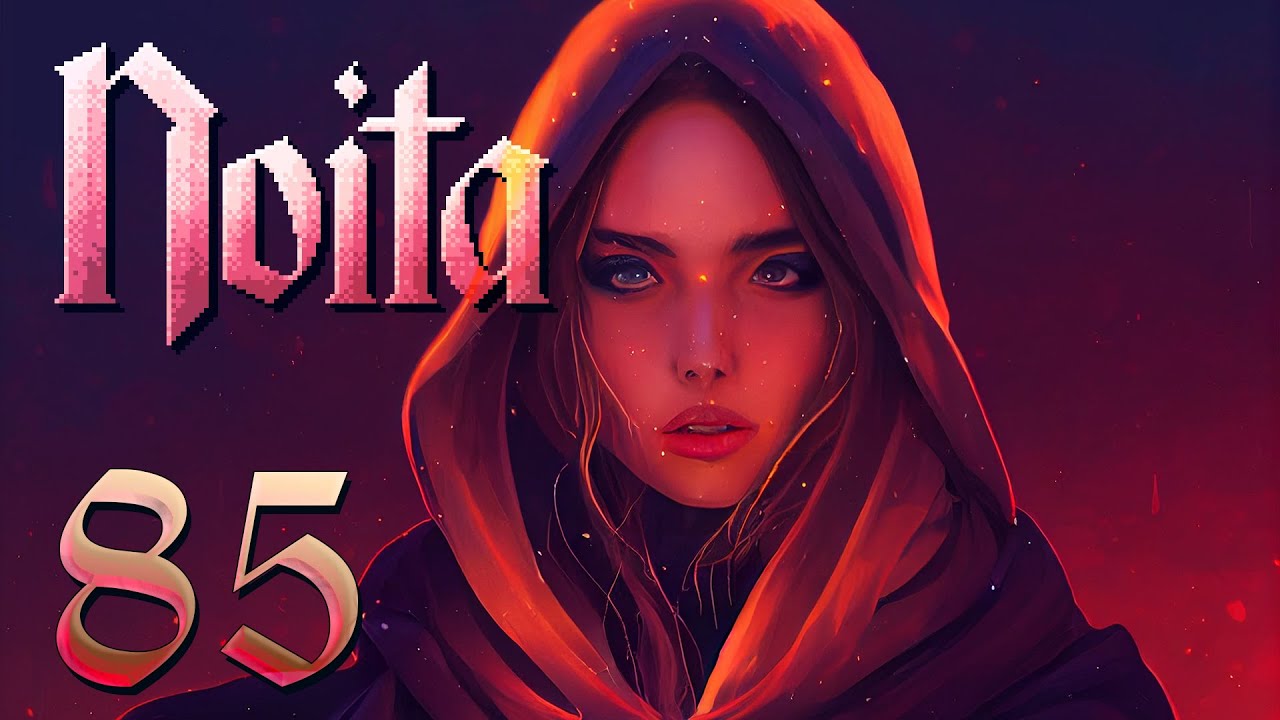 Do Not Noita while Drowsy. Let's Play Noita Ep 85