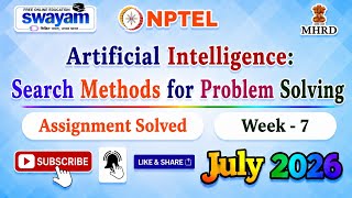 Artificial Intelligence: Search Methods for Problem Solving Week 7 Assignment Solution#July2026Week7