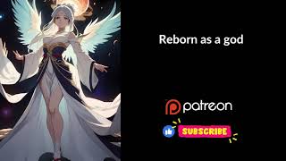 Reborn as a g*d Part 1 | Audiobook | Light Novel| Web Novel