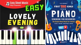 Lovely Evening - Piano Tutorial for Beginners I Easy Sheet Music PDF I SLOW