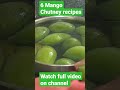 6 Mango Chutney Recipe 