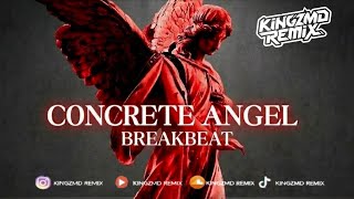 Dj Concrete Angel Breakbeat Sound Mengkane Viral Tiktok By Kingzmd Remix