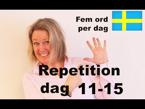 Lär dig svenska - Dag 11-15 - Repetition - Learn Swedish  A1 CEFR (nybörjare)