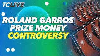 Breaking down the Roland Garros prize money debate | TC Live