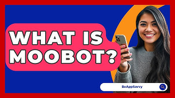 What Is Moobot? - Be App Savvy