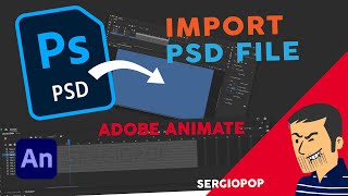 Import PSD file. Adobe Animate