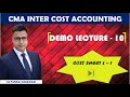 Cost Accounting | Demo L - 10 | Cost Sheet L - 1 | CMA Inter | CA Pankaj Sarawagi |