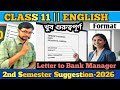 Class 11 English 2nd Semester Suggestion 2026 | Letter Writing Format
