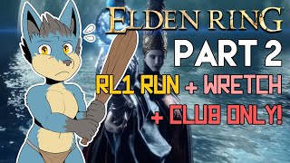 Fidchells Level 1 Elden Ring Wretch Run - VOD Part 2