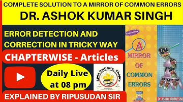 Ashok Kumar Singh | Articles | Chapterwise Common Errors  #amirrorofcommonerrors