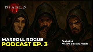 Is Season 11 looking Hot or Cold?! Maxroll Rogue Podcast Diablo 4 Season 11 PTR