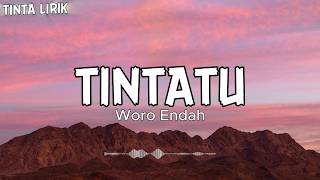 Download lagu Woro Endah - Tinatu - Lirik