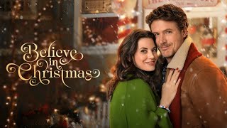 Believe in Christmas 2025 - New Hallmark Movie 2025 - Hallmark Christmas Movies 2025