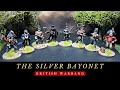 The Silver Bayonet - British by North Star Military Figures