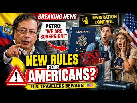 🎥🇨🇴 U.S. Tourists BEWARE? Petro Wants New Visa Rules for Americans Entering Colombia! 😲🛂🇺🇸