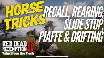 Red Dead Redemption 2: Horse Tricks | Rearing | Slide Stop | Piaffe | Drifting | Recall PS4 ONLY