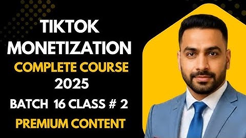 TikTok monetization Master Class 2025 Part 2 || TikTok Monetization Course Malik Asif batch 16 P 2