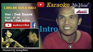 Laklak Gula Bali Karaoke NoVocal_Dek Doang (mangAlex Homecinema Channel)
