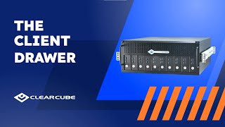 Clientdrawer By Clearcube Technology