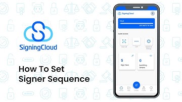 SigningCloud Tutorial : How to Set Signer Sequence on Your Phone