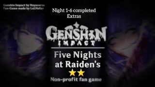 (Genshin Impact: Five Nights At Raiden's [Or Nswr 2.0])(Night 1-6 Completed & Extras)