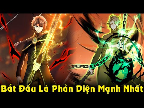 Vừa Vào Đã Là Phản Diện Mạnh Nhất, Ác Ma Tiêu Diệt Toàn Nhân Loại | Full Phần 1 Review Truyện mới nhất 2023