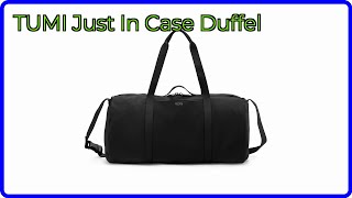 REVIEW (2026): TUMI Just In Case Duffel. ESSENTIAL details. - YouTube