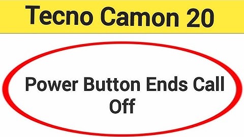 How to turn off power button ends call, tecno camon 20 me power button ends call off kaise karen