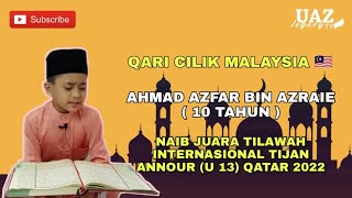 Ahmad Azfar Azraie Juara 2 Internasional Tilawah Tijan Nour Qatar 2022 || Al Hadid 21