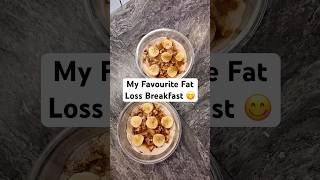 My Favourite Fat Loss Breakfast 😋 #fatloss #breakfast #breakfastrecipe