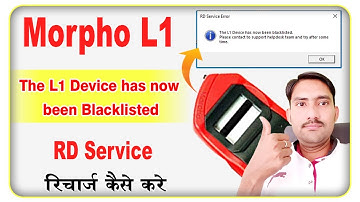 Morpho L1 Blacklist || The L1 Device has now been Blacklisted || morpho l1 rd service recharge