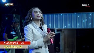 SATRU 2 Bareng JIHAN AUDI 