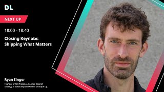 Closing Keynote: Shipping What Matters || DL Summit 2024
