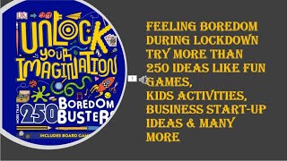 Unlock Your Imagination | 256 Boredome  Busters | Pranking with friends | DK | Video Magazine
