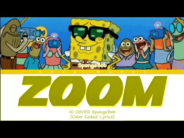 [AI COVER] SpongeBob - Zoom (Jessi) (Color Coded Lyrics) • Kpop_Munks class=