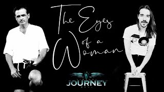 The Eyes of a Woman - Journey - JOURNEY UNPLUGGED