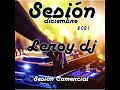 SESION OFICIAL DICIEMBRE 2021 BY LEROY DJ