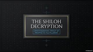 📜The Shiloh Prophecy and the Torah Code Fulfillment