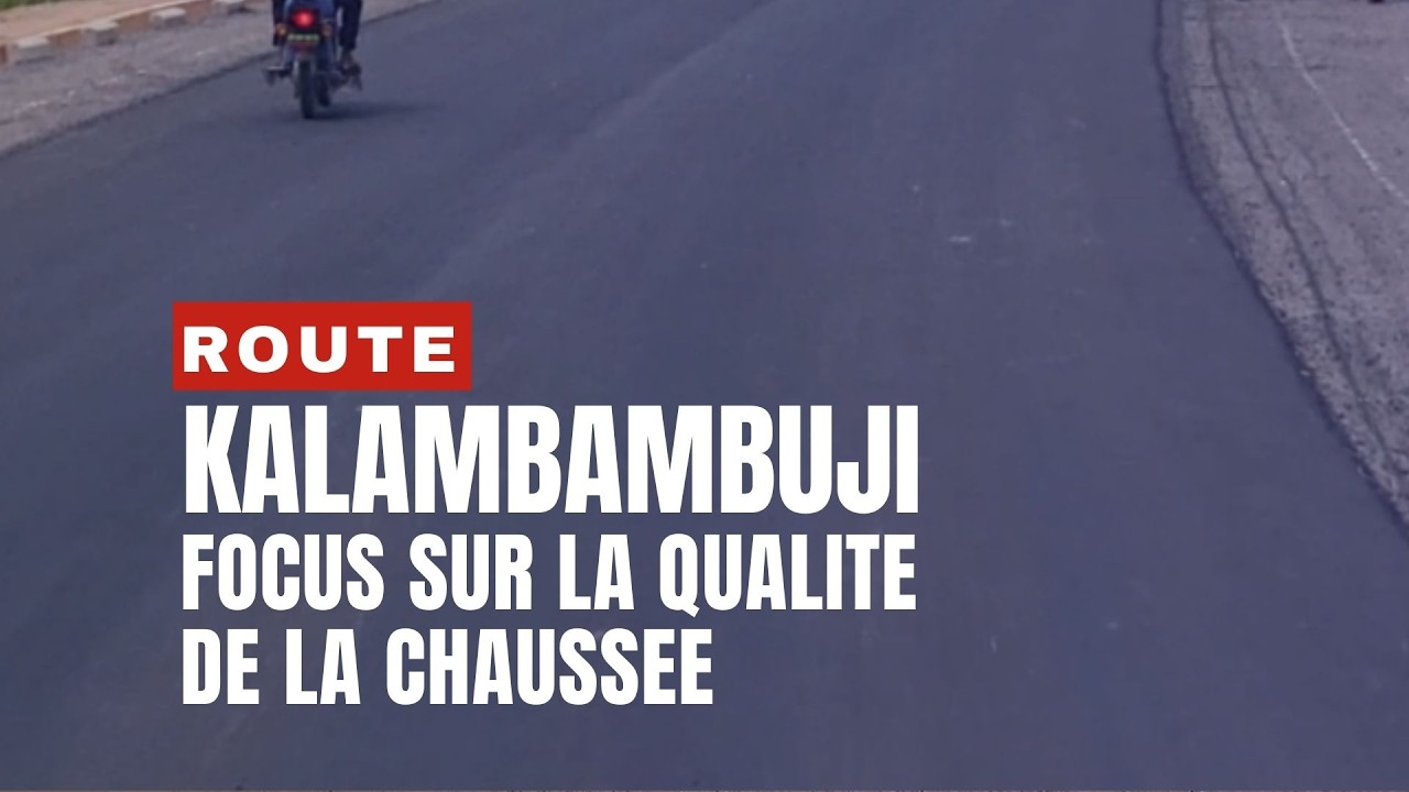 KALAMBAMBUJI: LES PREMIERS KILOMETRES QUI FONT DEBAT