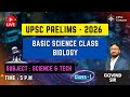 Basic Science Class।UPSC Prelims 2026।  Govind  Sir। UPSC Compass। Science and Technology for UPSC