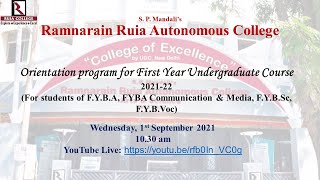 Orientation Program for First year Undergraduate courses- FYBA, FYBA Comm. & media, FYBSc & FYBVoc