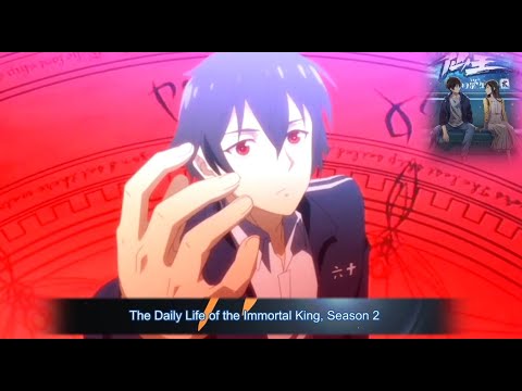 The Daily Life of the Immortal King Season 2 Trailer Versión 2 