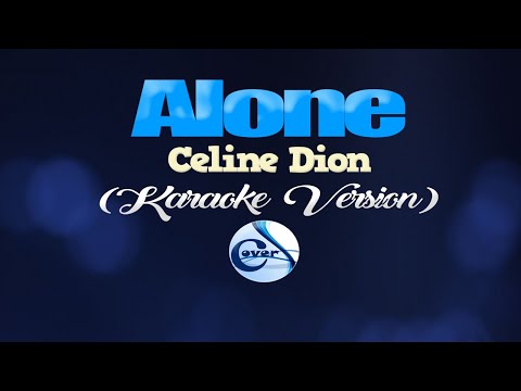 Alone - Celine Dion