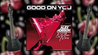 Alex Hobson & Talia Mar - Good On You (METAL COVER)