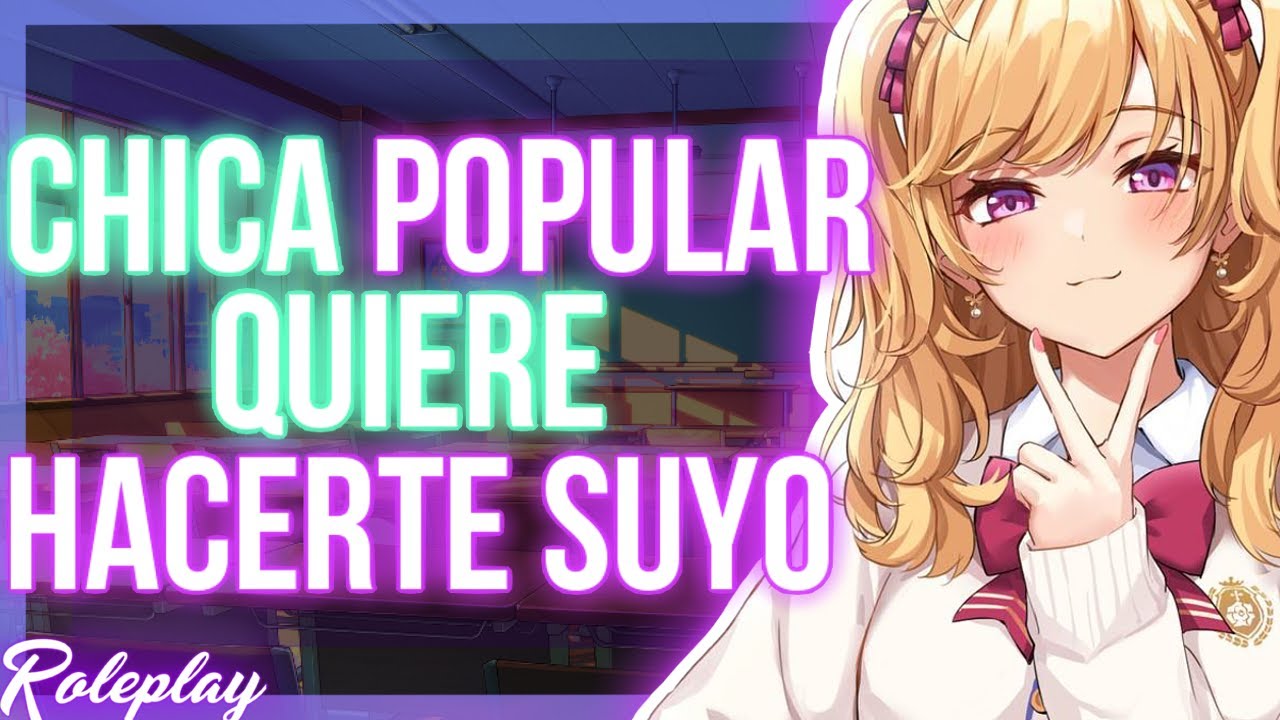 -Realmente me interesas~- Chica popular quiere hacerte suyo |ASMR Roleplay